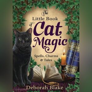 The Little Book of Cat Magic by Deborah Blake